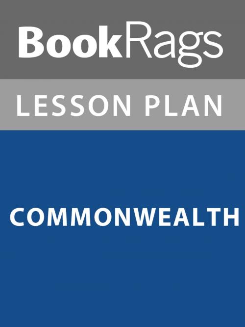 Cover of the book Lesson Plan: Commonwealth by BookRags, BookRags