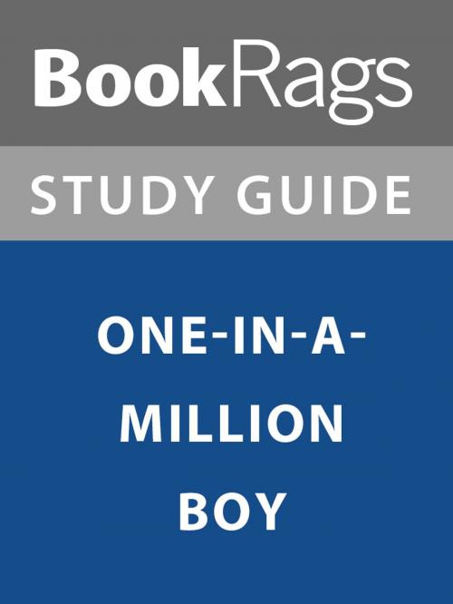 Cover of the book Summary & Study Guide: One-in-a-Million Boy by BookRags, BookRags