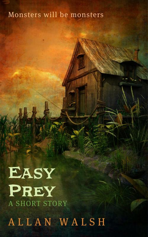 Cover of the book Easy Prey by Allan Walsh, Allan Walsh
