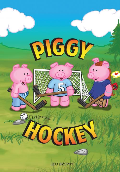 Cover of the book Piggy Hockey by Leo Brophy, Leo Brophy