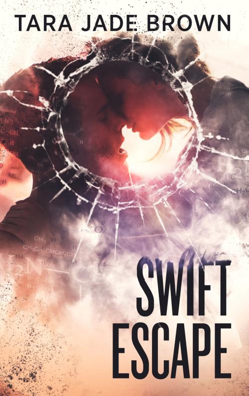 Cover of the book Swift Escape by Tara Jade Brown, Brown Dove Publishing