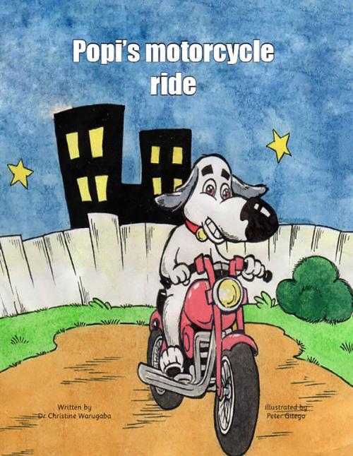 Cover of the book Popi’s motorcycle ride by Christine Warugaba, Furaha Publishers