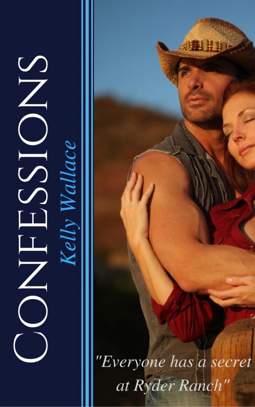 Cover of the book Confessions by Kelly Wallace, Sinful Romance