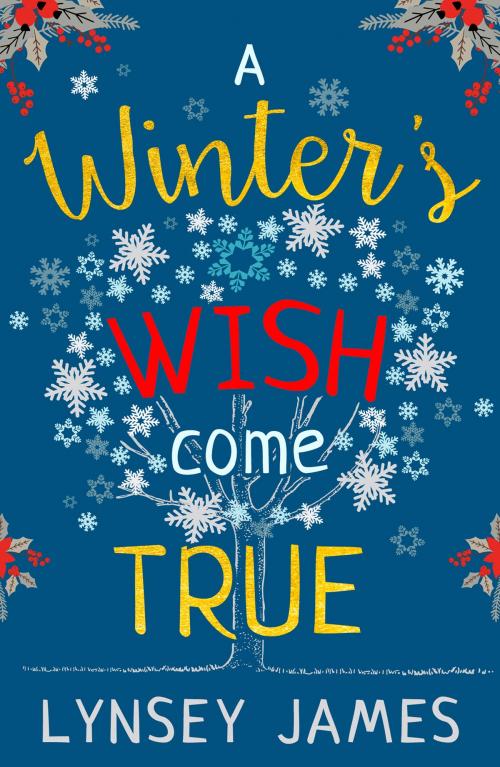 Cover of the book A Winter’s Wish Come True by Lynsey James, HarperCollins Publishers