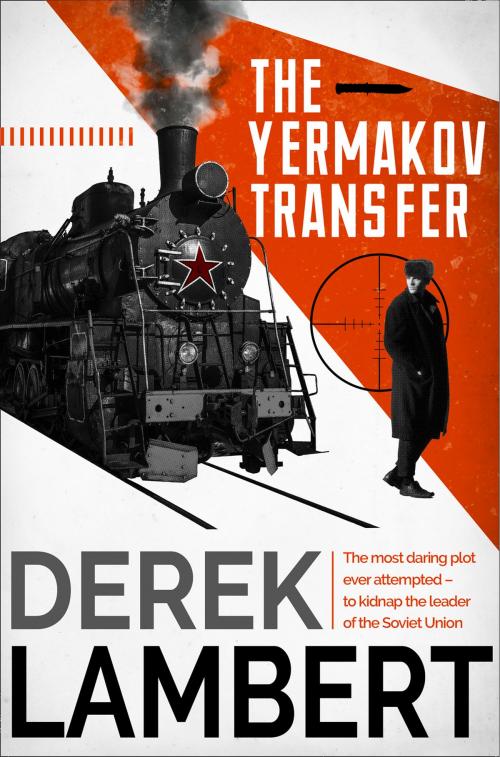 Cover of the book The Yermakov Transfer by Derek Lambert, HarperCollins Publishers