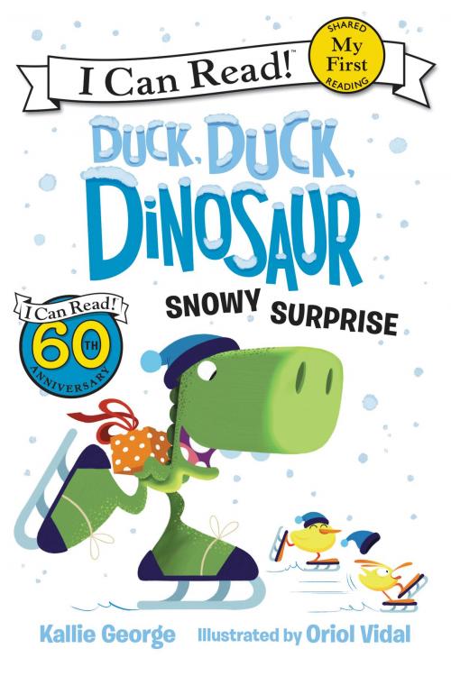 Cover of the book Duck, Duck, Dinosaur: Snowy Surprise by Kallie George, HarperCollins