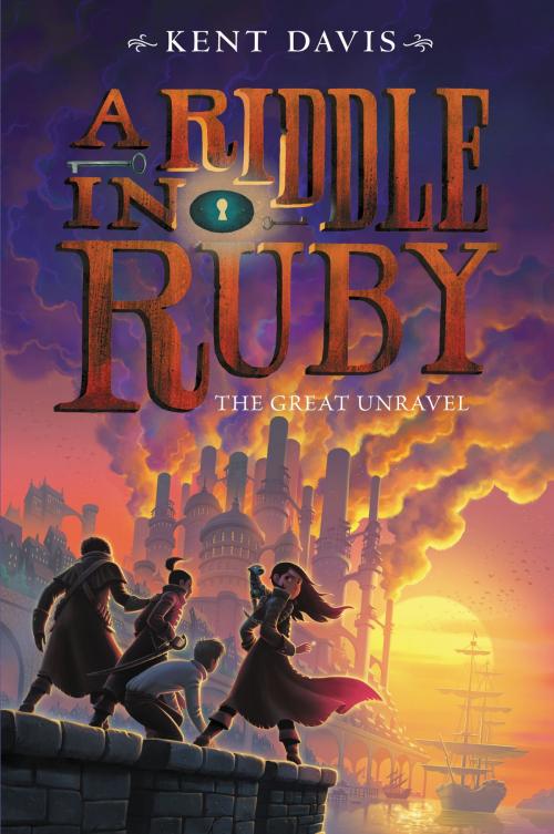 Cover of the book A Riddle in Ruby #3: The Great Unravel by Kent Davis, Greenwillow Books
