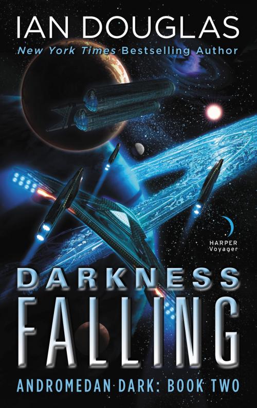 Cover of the book Darkness Falling by Ian Douglas, Harper Voyager