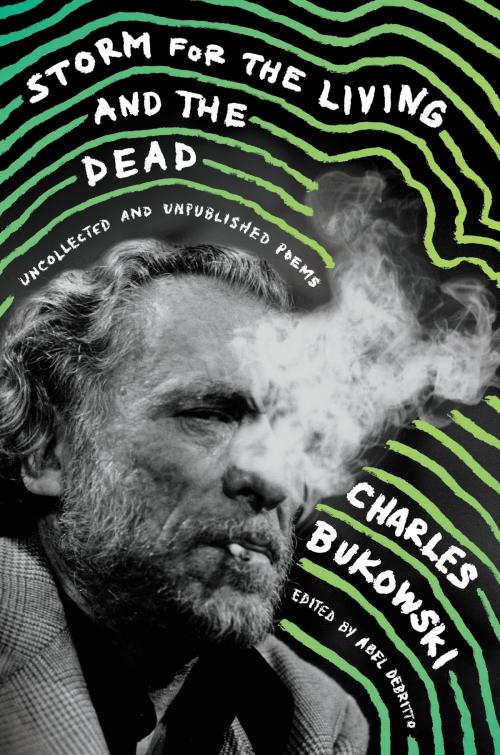 Cover of the book Storm for the Living and the Dead by Charles Bukowski, Ecco