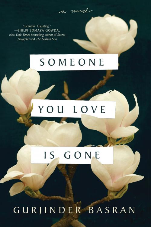 Cover of the book Someone You Love Is Gone by Gurjinder Basran, Harper Perennial