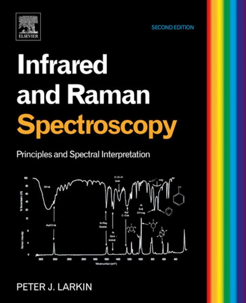 Cover of the book Infrared and Raman Spectroscopy by Peter Larkin, Elsevier Science