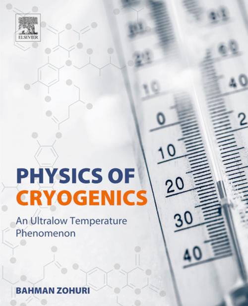 Cover of the book Physics of Cryogenics by Bahman Zohuri, Elsevier Science