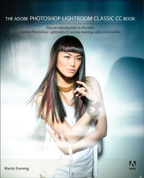 Cover of the book The Adobe Photoshop Lightroom Classic CC Book by Martin Evening, Pearson Education