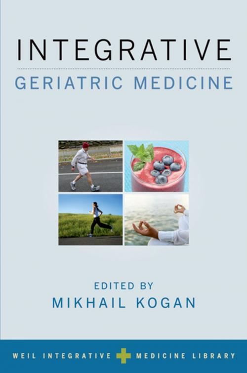 Cover of the book Integrative Geriatric Medicine by Andrew Weil, Oxford University Press
