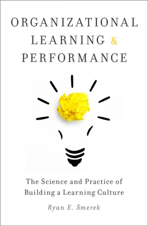 Cover of the book Organizational Learning and Performance by Ryan Smerek, Oxford University Press