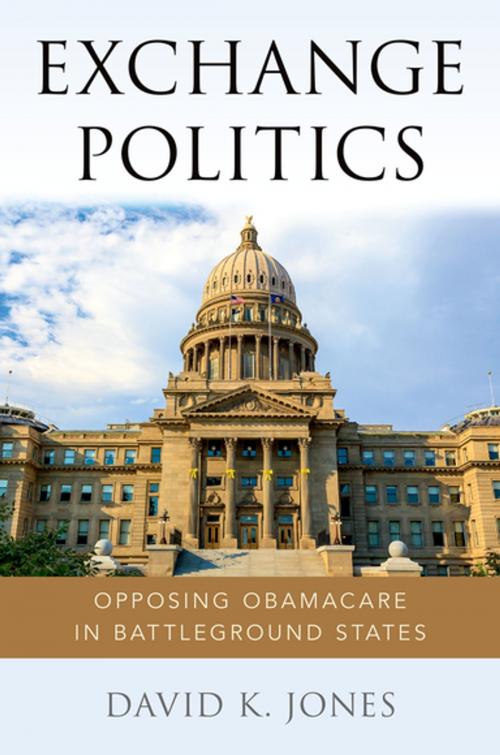 Cover of the book Exchange Politics by David K. Jones, Oxford University Press