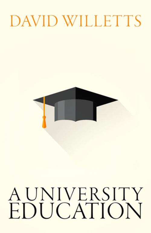 Cover of the book A University Education by David Willetts, OUP Oxford