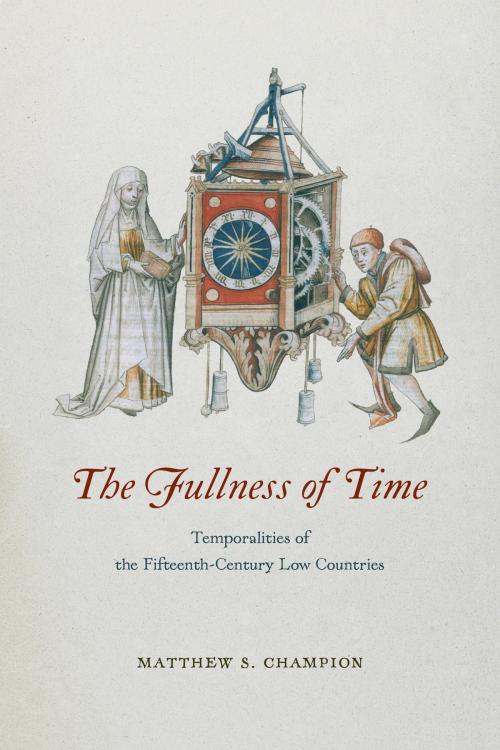 Cover of the book The Fullness of Time by Matthew S. Champion, University of Chicago Press