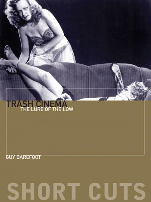 Cover of the book Trash Cinema by Guy Barefoot, Columbia University Press