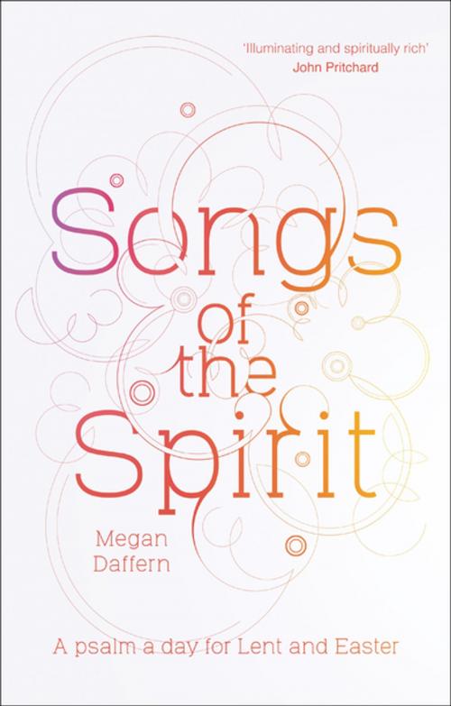 Cover of the book Songs of the Spirit by Megan Daffern, SPCK