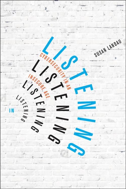 Cover of the book Listening In by Susan Landau, Yale University Press