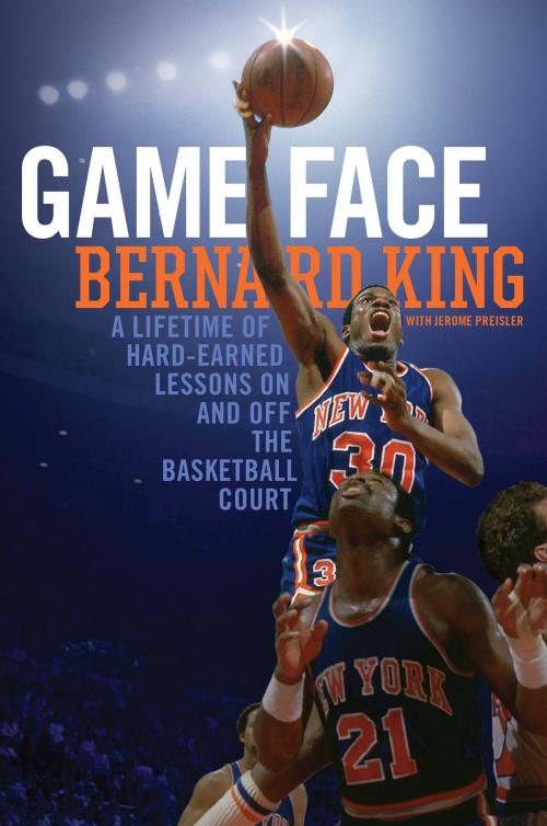 Cover of the book Game Face by Bernard King, Hachette Books