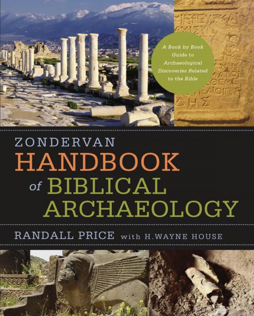 Cover of the book Zondervan Handbook of Biblical Archaeology by J. Randall Price, H. Wayne House, Zondervan Academic