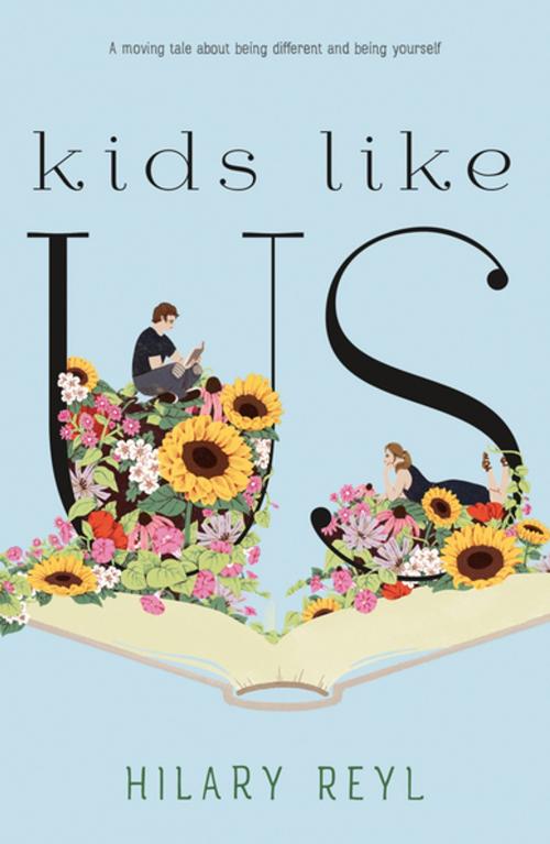 Cover of the book Kids Like Us by Hilary Reyl, Farrar, Straus and Giroux (BYR)
