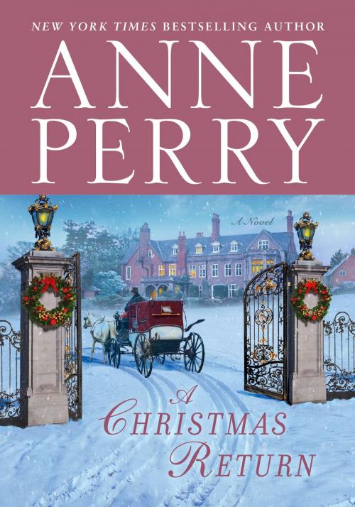 Cover of the book A Christmas Return by Anne Perry, Random House Publishing Group