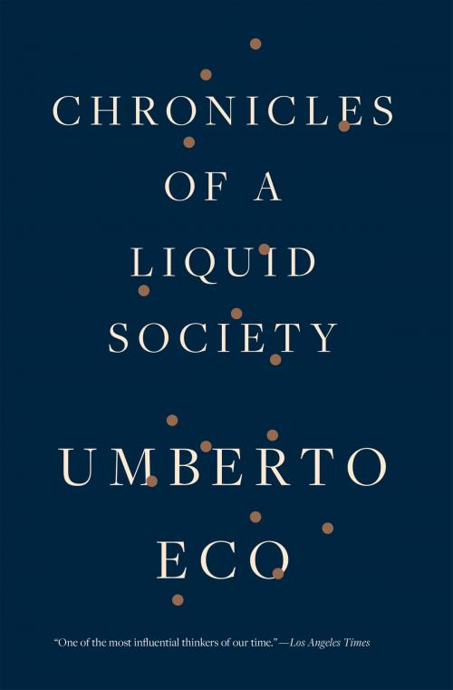 Cover of the book Chronicles of a Liquid Society by Umberto Eco, HMH Books