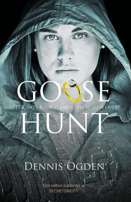 Cover of the book GOOSE HUNT by Dennis Ogden, Ogden Imprint