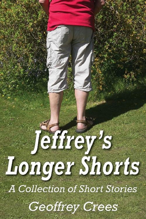 Cover of the book Jeffrey's Longer Shorts by Geoffrey Crees, Andrews UK