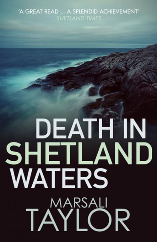 Cover of the book Death in Shetland Waters by Marsali Taylor, Allison & Busby