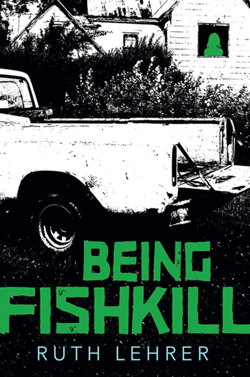 Cover of the book Being Fishkill by Ruth Lehrer, Candlewick Press