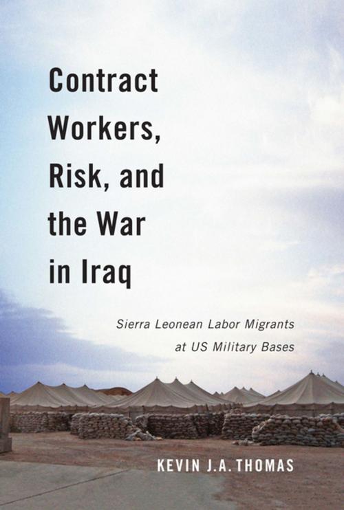 Cover of the book Contract Workers, Risk, and the War in Iraq by Kevin J.A. Thomas, MQUP