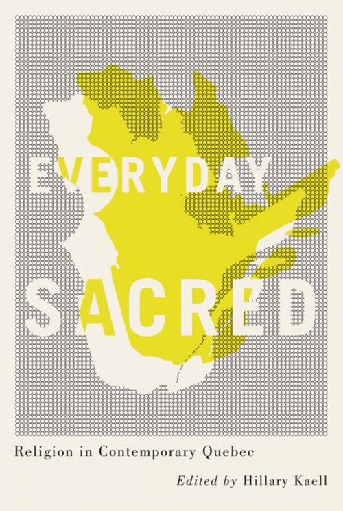 Cover of the book Everyday Sacred by , MQUP