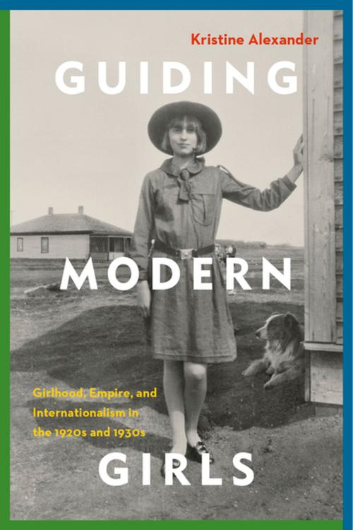 Cover of the book Guiding Modern Girls by Kristine Alexander, UBC Press