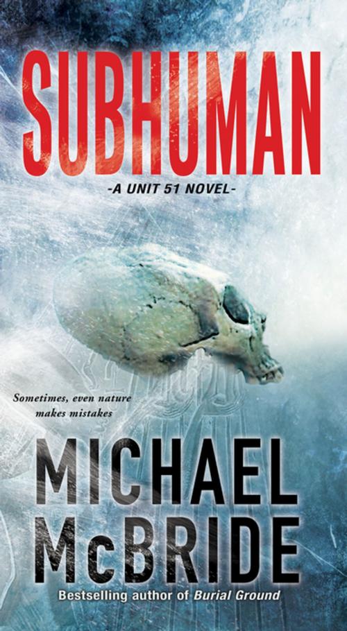 Cover of the book Subhuman by Michael McBride, Pinnacle Books