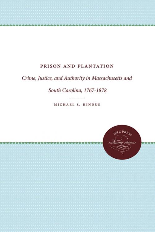 Cover of the book Prison and Plantation by Michael S. Hindus, The University of North Carolina Press