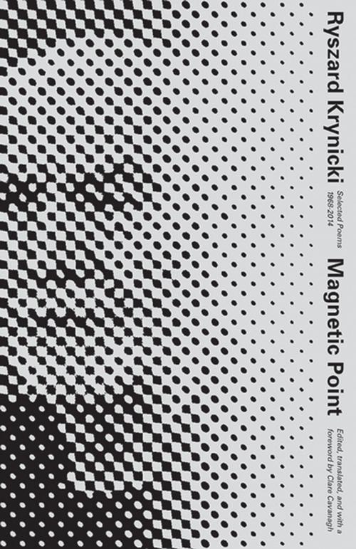 Cover of the book Magnetic Point: Selected Poems by Ryszard Krynicki, New Directions