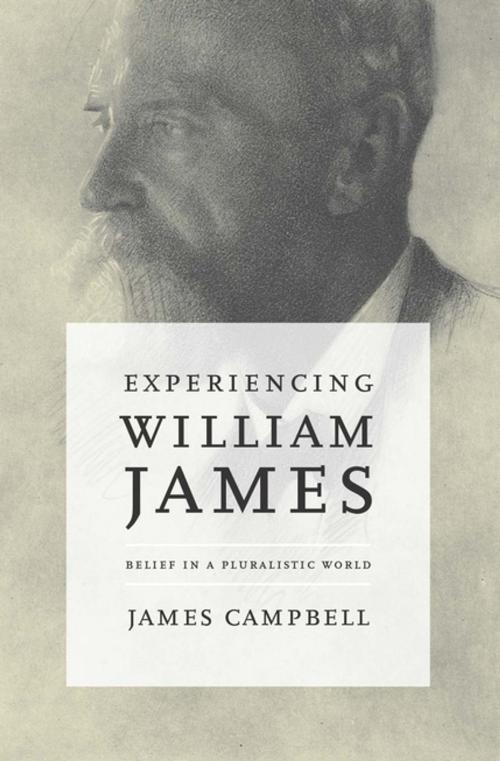 Cover of the book Experiencing William James by James Campbell, University of Virginia Press