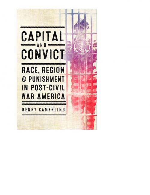 Cover of the book Capital and Convict by Henry Kamerling, University of Virginia Press