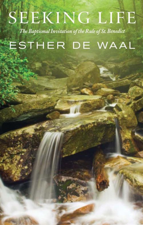 Cover of the book Seeking Life by Esther de Waal, Liturgical Press
