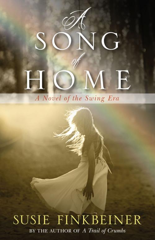 Cover of the book A Song of Home by Susie Finkbeinger, Kregel Publications