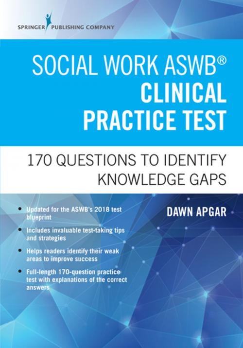 Cover of the book Social Work ASWB Clinical Practice Test by Dawn Apgar, PhD, LSW, ACSW, Springer Publishing Company