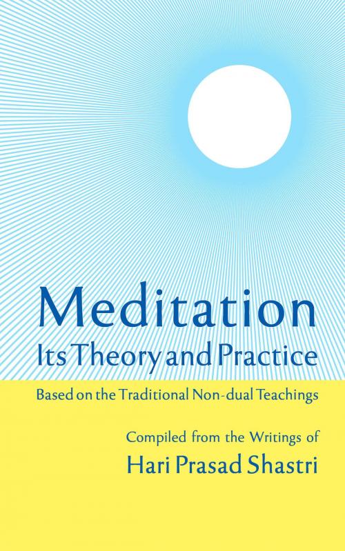 Cover of the book Meditation: Its Theory and Practice by Hari Prasad Shastri, Shanti Sadan