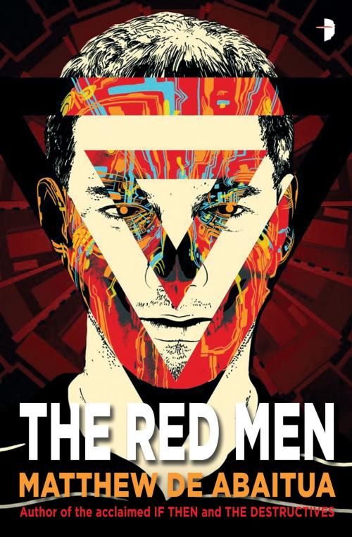 Cover of the book The Red Men by Matthew de Abaitua, Watkins Media