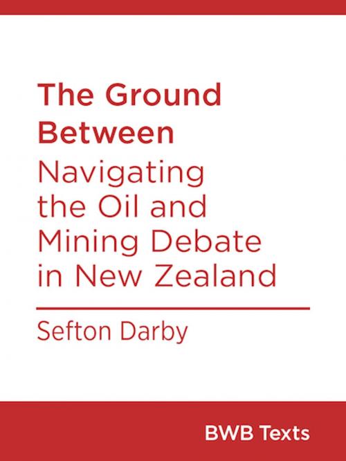 Cover of the book The Ground Between by Sefton Darby, Bridget Williams Books