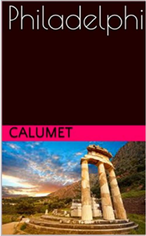 Cover of the book Philadelphi by Calumet, Calumet Books