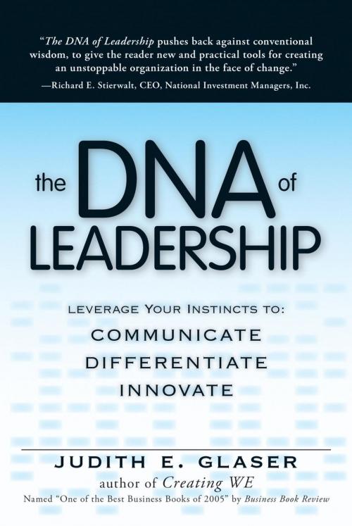 Cover of the book The DNA of Leadership by Judith E. Glaser, Judith E. Glaser
